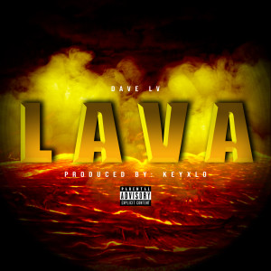 Dave LV的專輯Lava (Explicit)