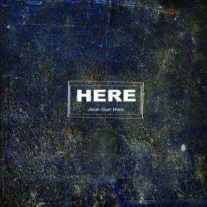 收聽전근화的Here歌詞歌曲