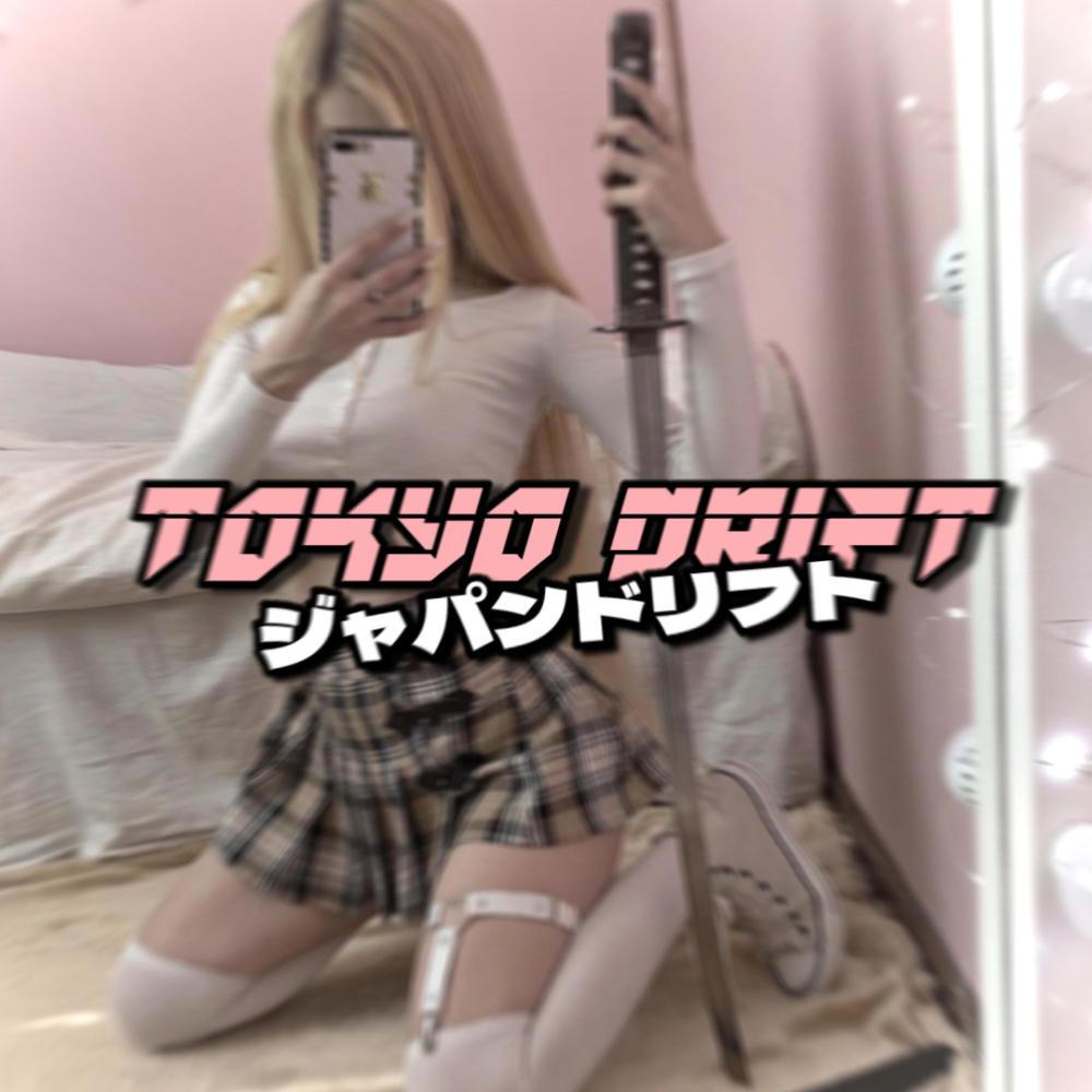 Tokyo Drift! (Explicit)
