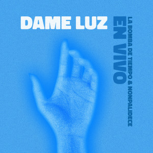 อัลบัม Dame Luz ศิลปิน Nonpalidece