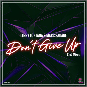 Listen to Don't Give Up (Club Instrumental Mix) song with lyrics from Lenny Fontana