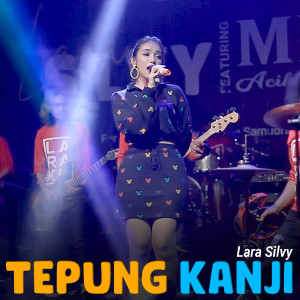 ดาวน์โหลดและฟังเพลง Tepung Kanji พร้อมเนื้อเพลงจาก Lara Silvy