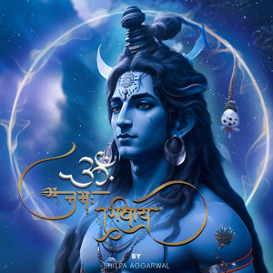 Album Om Namah Shivaya Har Har Bhole Namah Shivaya from Shweta Shree