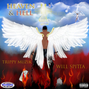 อัลบัม Heaven & Hell (Explicit) ศิลปิน Trippy Muzik