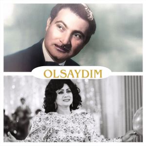Listen to Olsaydım song with lyrics from Gülaga Məmmədov