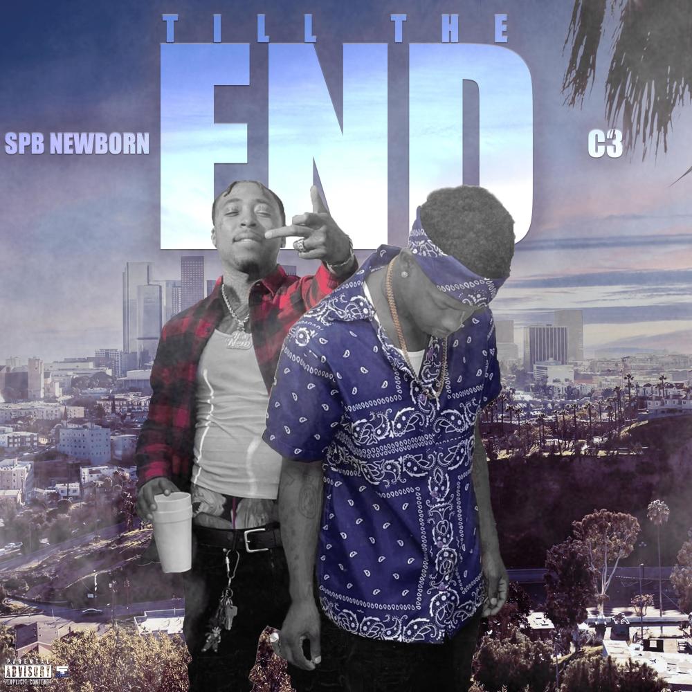 Till The End (feat. Spb Newborn) (Explicit)