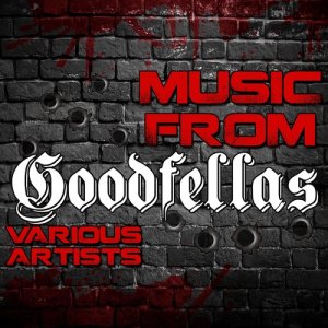 Various Artists的專輯Music from Goodfellas