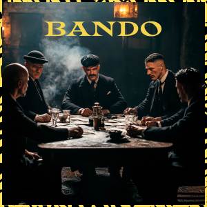 ดาวน์โหลดและฟังเพลง Bando (Explicit) พร้อมเนื้อเพลงจาก AJAX Oficial