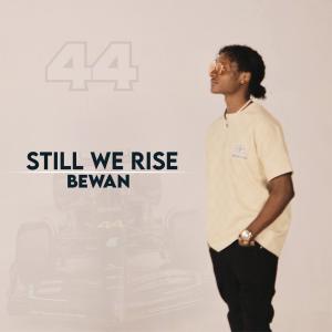 Album Still We Rise from Bewan