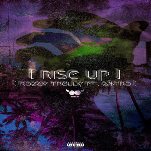 Listen to Rise Up (Explicit) song with lyrics from Rozay
