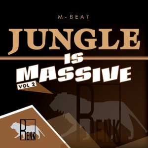收聽M-BEAT的Jungle Is Massive, Vol. 2歌詞歌曲
