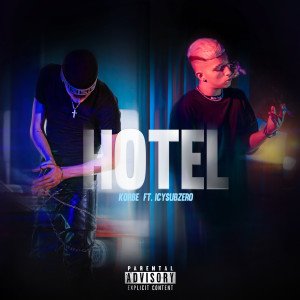 收聽Korbe的Hotel (Explicit)歌詞歌曲
