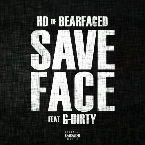 Save Face (feat. G-Dirty) (Explicit)