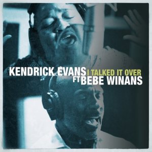 ดาวน์โหลดและฟังเพลง I Talked It Over (feat. Bebe Winans) [My Last Days Version] (My Last Days Version) พร้อมเนื้อเพลงจาก Kendrick Evans