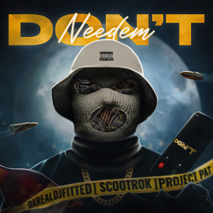 Project Pat的專輯Don’t Need Em (Explicit)