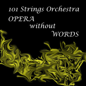 收聽101 Strings Orchestra的Sempre Libera歌詞歌曲