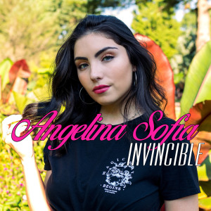 收聽Angelina Sofia的Invincible歌詞歌曲