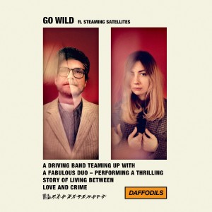 Listen to Go Wild song with lyrics from Daffodils