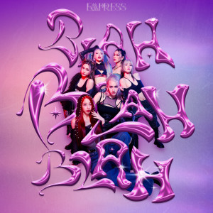 ดาวน์โหลดและฟังเพลง Blah Blah Blah (Explicit) พร้อมเนื้อเพลงจาก EMPRESS