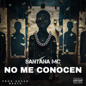 Santana Official的專輯No Me Conocen (Explicit)