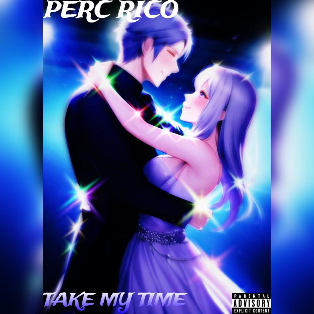 Take My Time (Explicit)