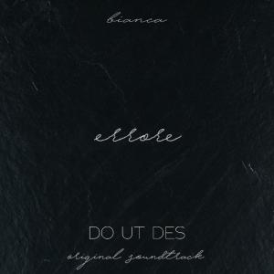 Dengarkan errore - From "Do Ut Des" Soundtrack lagu dari Bianca dengan lirik