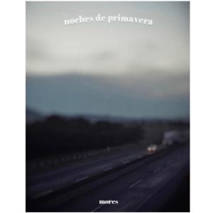 Mores的專輯noches de primavera