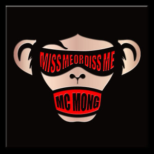 Album MISS ME OR DISS ME from MC MONG