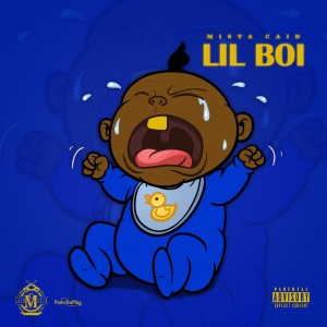 收聽Mista Cain的LIL BOi (Explicit)歌詞歌曲