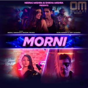 Dengarkan lagu MORNI nyanyian Neeraj Shridhar dengan lirik