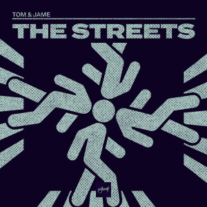 Tom & Jame的專輯The Streets