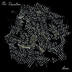 ดาวน์โหลดและฟังเพลง How พร้อมเนื้อเพลงจาก No Vacation