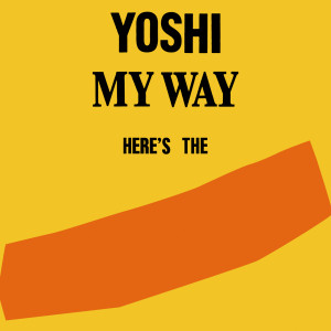 อัลบัม My Way ศิลปิน YOSHI