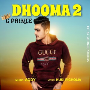 Dengarkan Dhooma 2 lagu dari Gprince dengan lirik