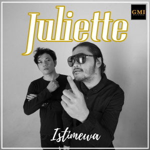 收聽Juliette的Istimewa歌詞歌曲