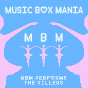 ดาวน์โหลดและฟังเพลง Mr. Brightside พร้อมเนื้อเพลงจาก Music Box Mania