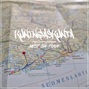 Album Mist Sä Tuut from Kuningaskunta