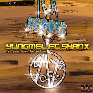 收聽Yung Mel的Ive Been Down for so Long (Explicit)歌詞歌曲