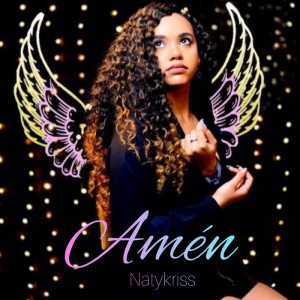 收聽NATYKRISS的Amén歌詞歌曲