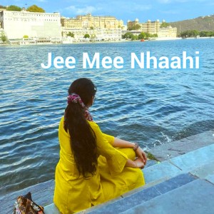 收聽Raj Meena的Jee Mee Nhaahi歌詞歌曲
