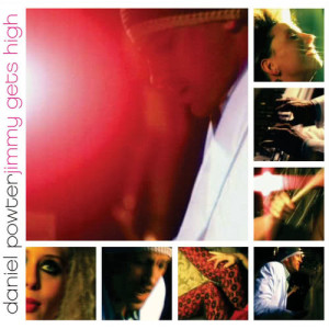 ดาวน์โหลดและฟังเพลง Jimmy Gets High พร้อมเนื้อเพลงจาก Daniel Powter