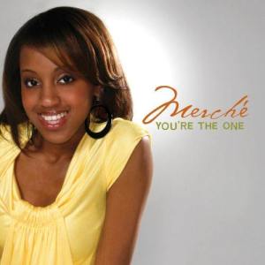 收聽Merche' Moore的You're The One歌詞歌曲