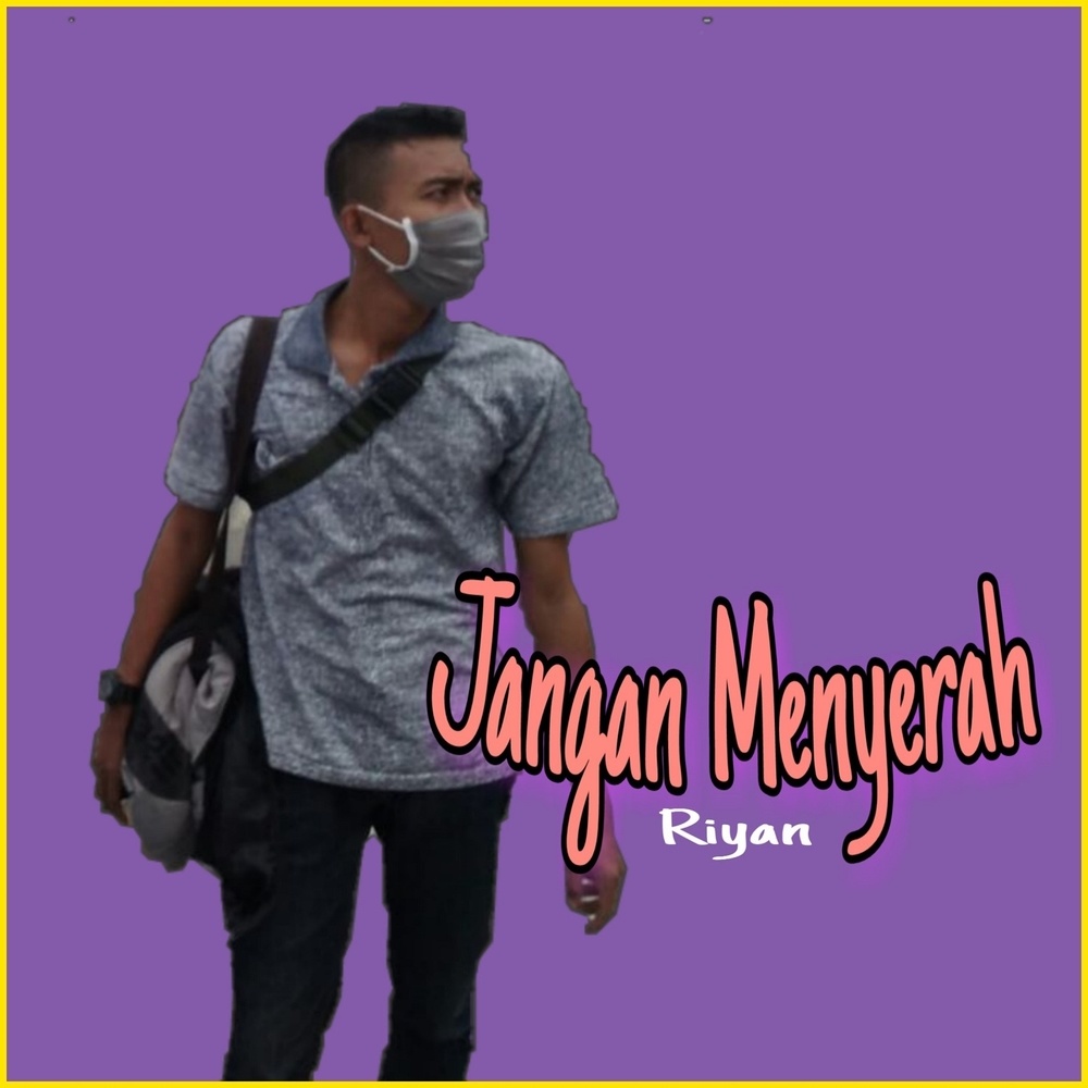 Jangan Menyerah