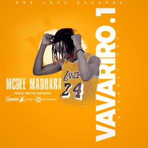 Listen to VAVARIRO, Pt. 1 song with lyrics from Mcdee Madhara