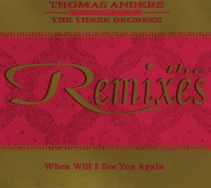 收聽Thomas Anders的When Will I See You Again (Precious String-House-Mix)歌詞歌曲