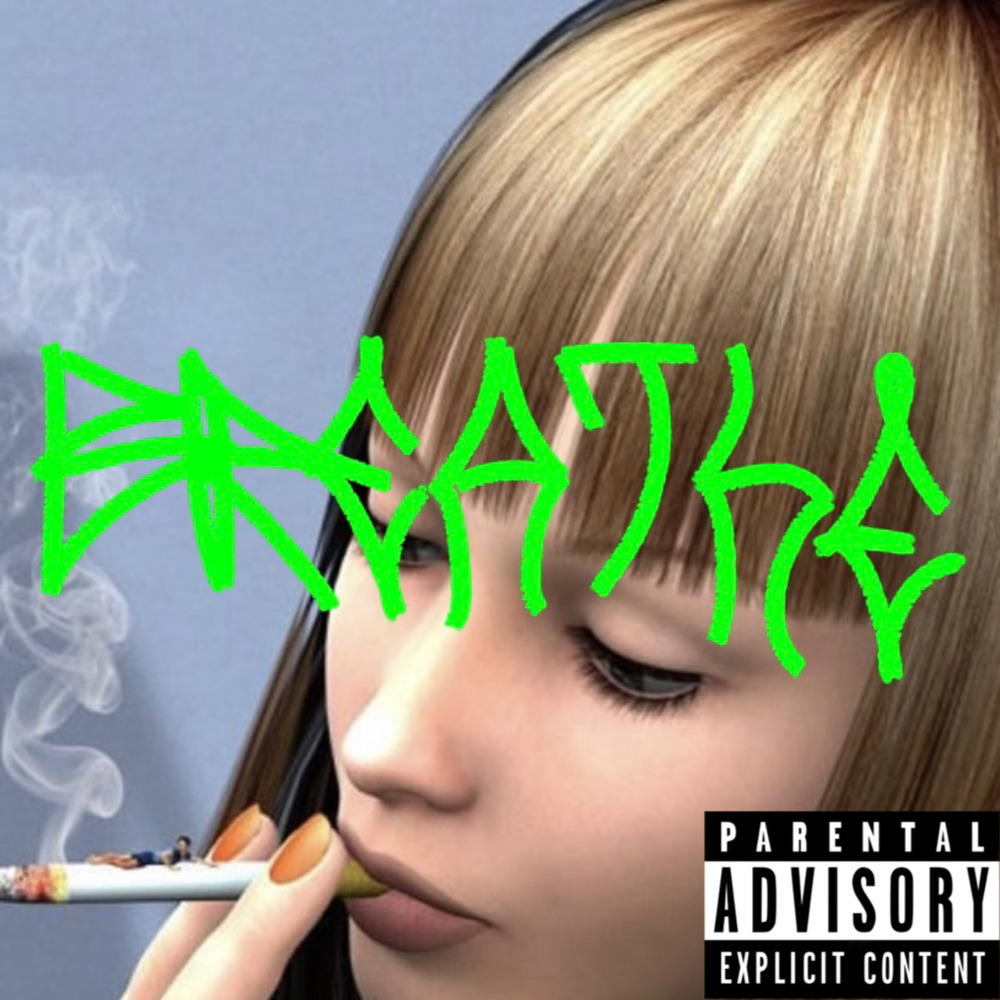 Breathe! (Explicit)