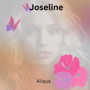 收聽Aliqua的Joseline歌詞歌曲