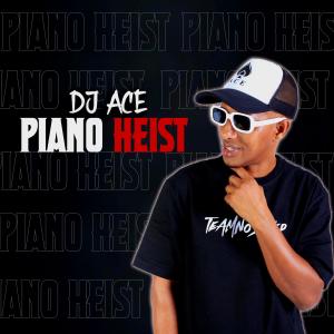 DJ Ace的專輯Piano Heist