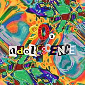 Listen to 90s Adolescence (Explicit) song with lyrics from TyFero