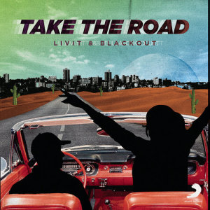 收聽Livit的Take The Road (Radio Mix)歌詞歌曲